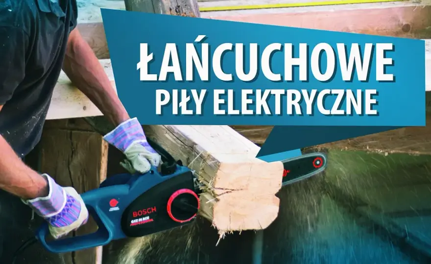 Jaka pilarka elektryczna? Sprawdź najlepsze modele do ogrodu i nie tylko
